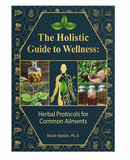 The Holistic Guide to Wellness Book